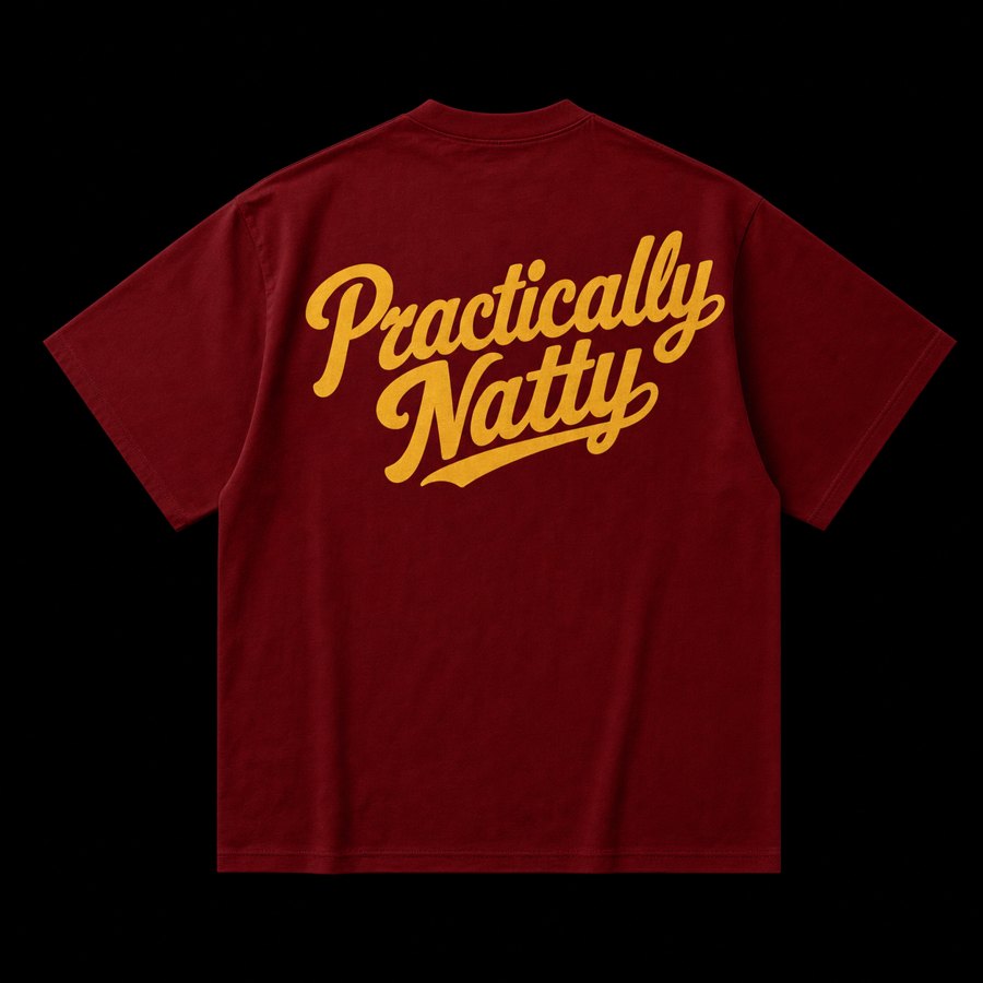 Practically Natty maroon script tee